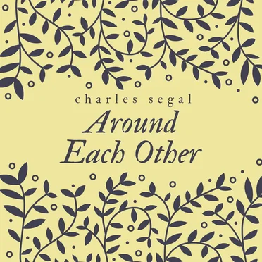Around Each Other