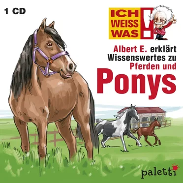 Albert E. erklärt Wissenswertes zu Pferden und Ponys by Albert E. - album cover