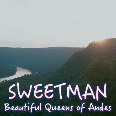 Beautiful Queens of Andes by Sweetman - album cover