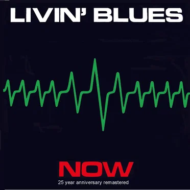 Now by Livin’ Blues - album cover