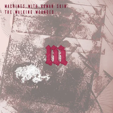 The Walking Wounded (Scarred and Stunted mix)
