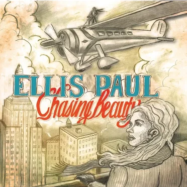 Chasing Beauty by Ellis Paul - album cover