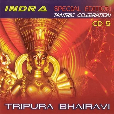 Special Edition Tantric Celebration CD5: Tripura Bhairavi