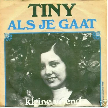 Als Je Gaat / Kleine Vriend by Tiny - album cover