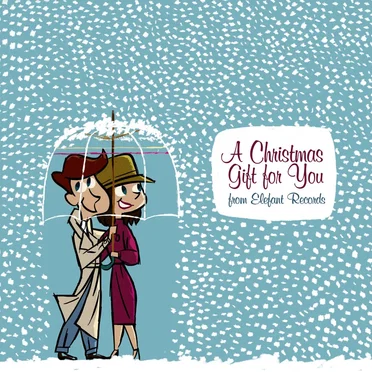 A Christmas Gift for You From Elefant Records by Various Artists - album cover