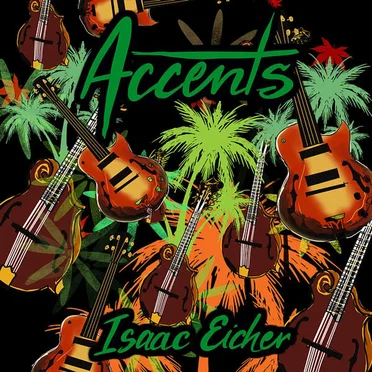 Accents by Isaac Eicher - album cover