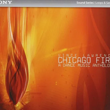 Chicago Fire: A Dance Music Anthology (disc 3: Electro) by Vince Lawrence - album cover