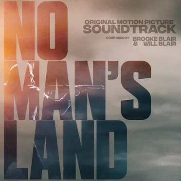 No Man’s Land: Original Motion Picture Soundtrack