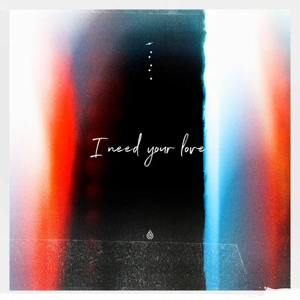 Need Your Love