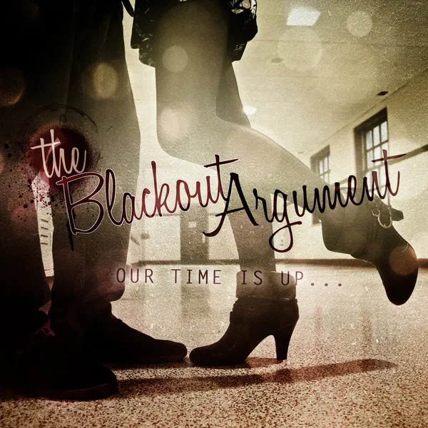 Our Time Is Up…