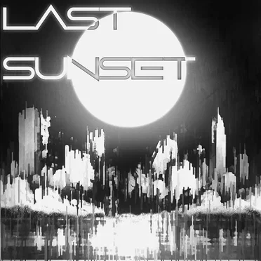 LAST SUNSET