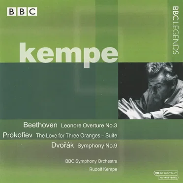 Beethoven: Leonore Overture no. 3 / Prokofiev: The Love for Three Oranges - Suite / Dvořák: Symphony no. 9