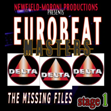 Eurobeat Masters: The Missing Files: Stage 1 by Various Artists - album cover