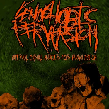 Infernal Carnal Hunger for Human Flesh