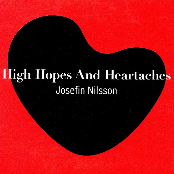 High Hopes And Heartaches