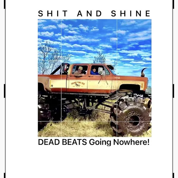 DEAD BEATS Going Nowhere!