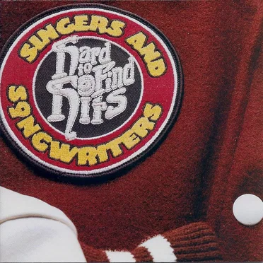 Singers and Songwriters: Hard to Find Hits by Various Artists - album cover