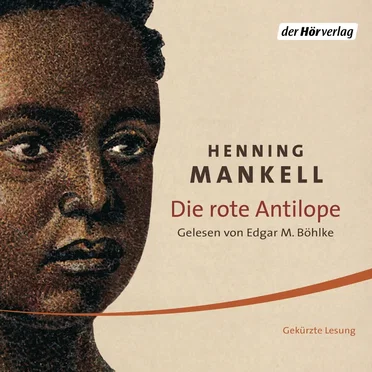 Die rote Antilope by Henning Mankell - album cover