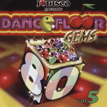 I Love Disco presents Dancefloor Gems 80's, Volume 5 by Various Artists - album cover