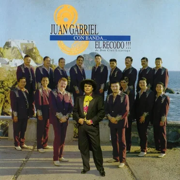 Juan Gabriel con banda… El Recodo