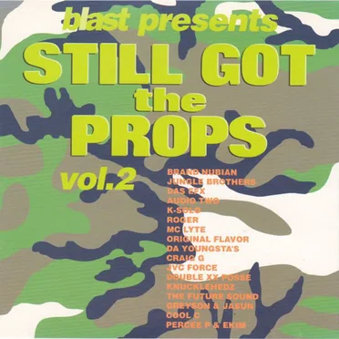 blast presents STILL GOT the PROPS vol.2 by Various Artists - album cover