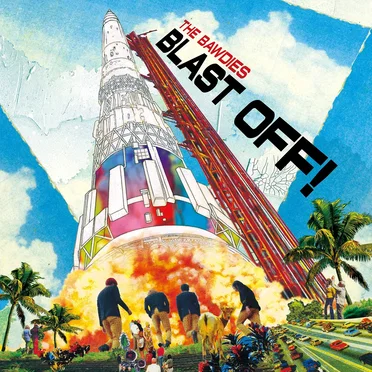 BLAST OFF! by THE BAWDIES - album cover