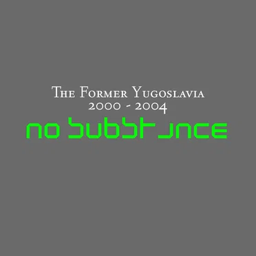 No Substance (2000–2004)