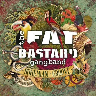 Bohemian Groove by The Fat Bastard GangBand - album cover
