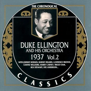 The Chronological Classics: Duke Ellington and His Orchestra 1937, Volume 2