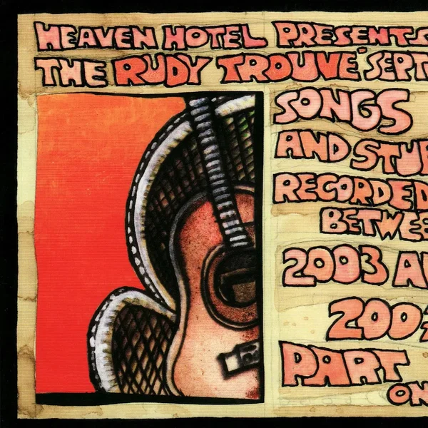 Songs and Stuff Recorded Between 2003 and 2007 Part One