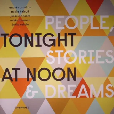 People, Stories & Dreams