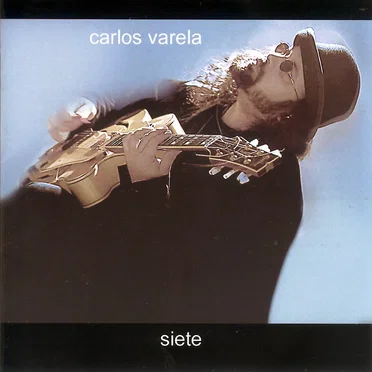 Siete by Carlos Varela - album cover