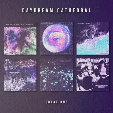 Creations by Daydream Cathedral - album cover