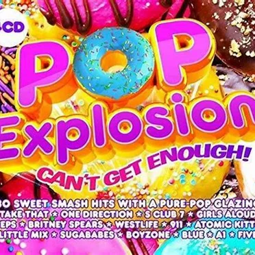 Pop Explosion Can’t Get Enough by Various Artists - album cover