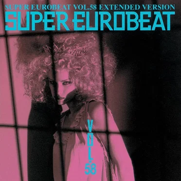 Super Eurobeat, Volume 58: Extended Version by Various Artists - album cover