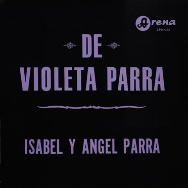 De Violeta Parra by Isabel y Ángel Parra - album cover