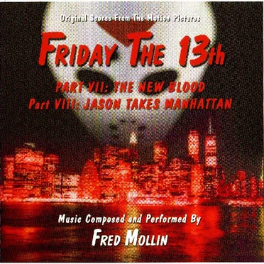 Friday the 13th, Part VII: The New Blood & Part VIII: Jason Takes Manhattan