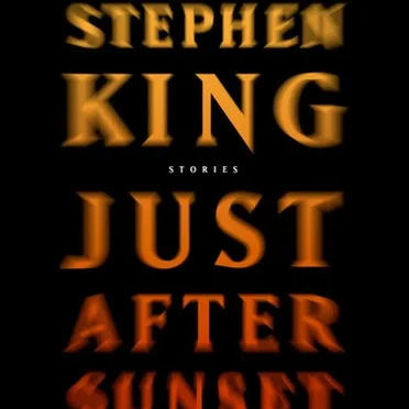 Just After Sunset: Stories by Stephen King - album cover