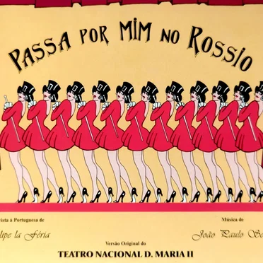 Passa por mim no Rossio