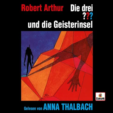 Die drei ??? und die Geisterinsel by Robert Arthur - album cover