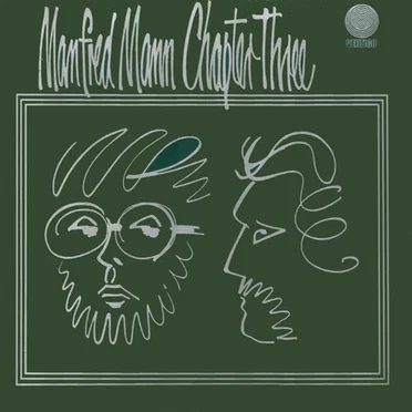 Manfred Mann Chapter Three by Manfred Mann Chapter Three - album cover