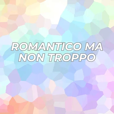 Romantico ma non troppo by Various Artists - album cover