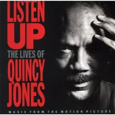 Listen Up: The Lives of Quincy Jones by Various Artists - album cover