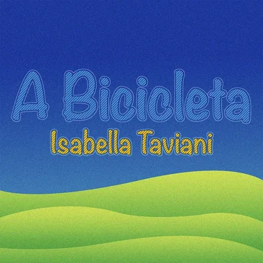 A Bicicleta by Isabella Taviani - album cover