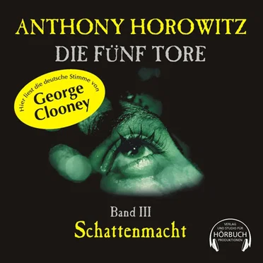 Die fünf Tore, Band 3: Schattenmacht by Anthony Horowitz - album cover