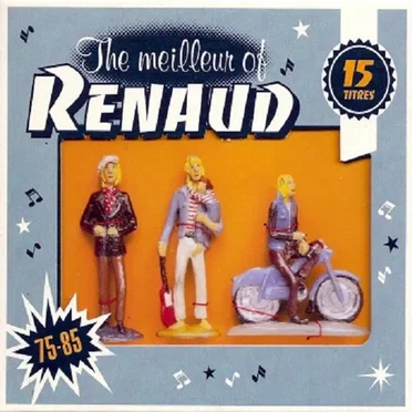 The Meilleur of Renaud (1975-1985)