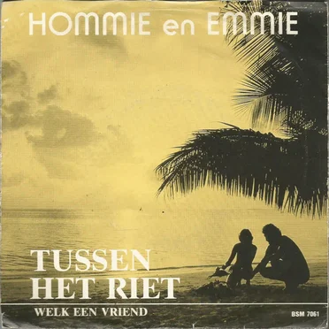 Tussen het riet / Welk een vriend