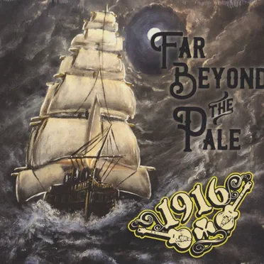 Far Beyond the Pale by 1916 - album cover