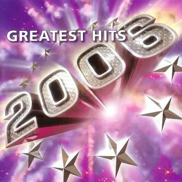 Greatest Hits 2006 by Various Artists - album cover