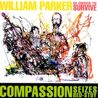 Compassion Seizes Bed-Stuy by In Order to Survive - album cover